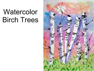 Watercolor Birch Trees 