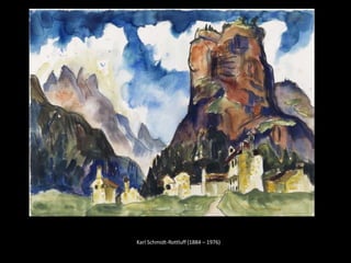 Karl Schmidt-Rottluff (1884 – 1976)
 