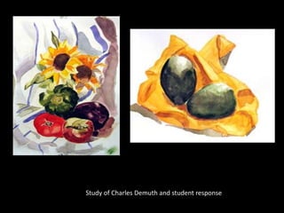 Study of Charles Demuth and student response
 