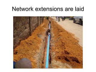 Network extensions are laid 