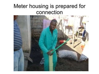Meter housing is prepared for connection 