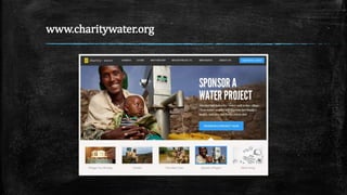 www.charitywater.org
 