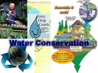 Water Conservation 