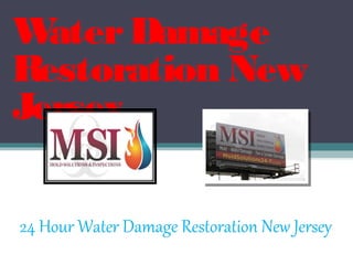 WaterDamage
Restoration New
Jersey
24 Hour Water Damage Restoration New Jersey
 