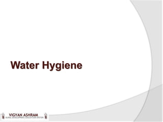 Water Hygiene
 