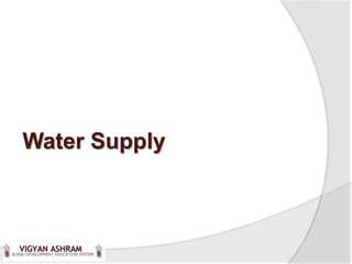 Water Supply
 