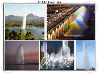 Public Fountain
 