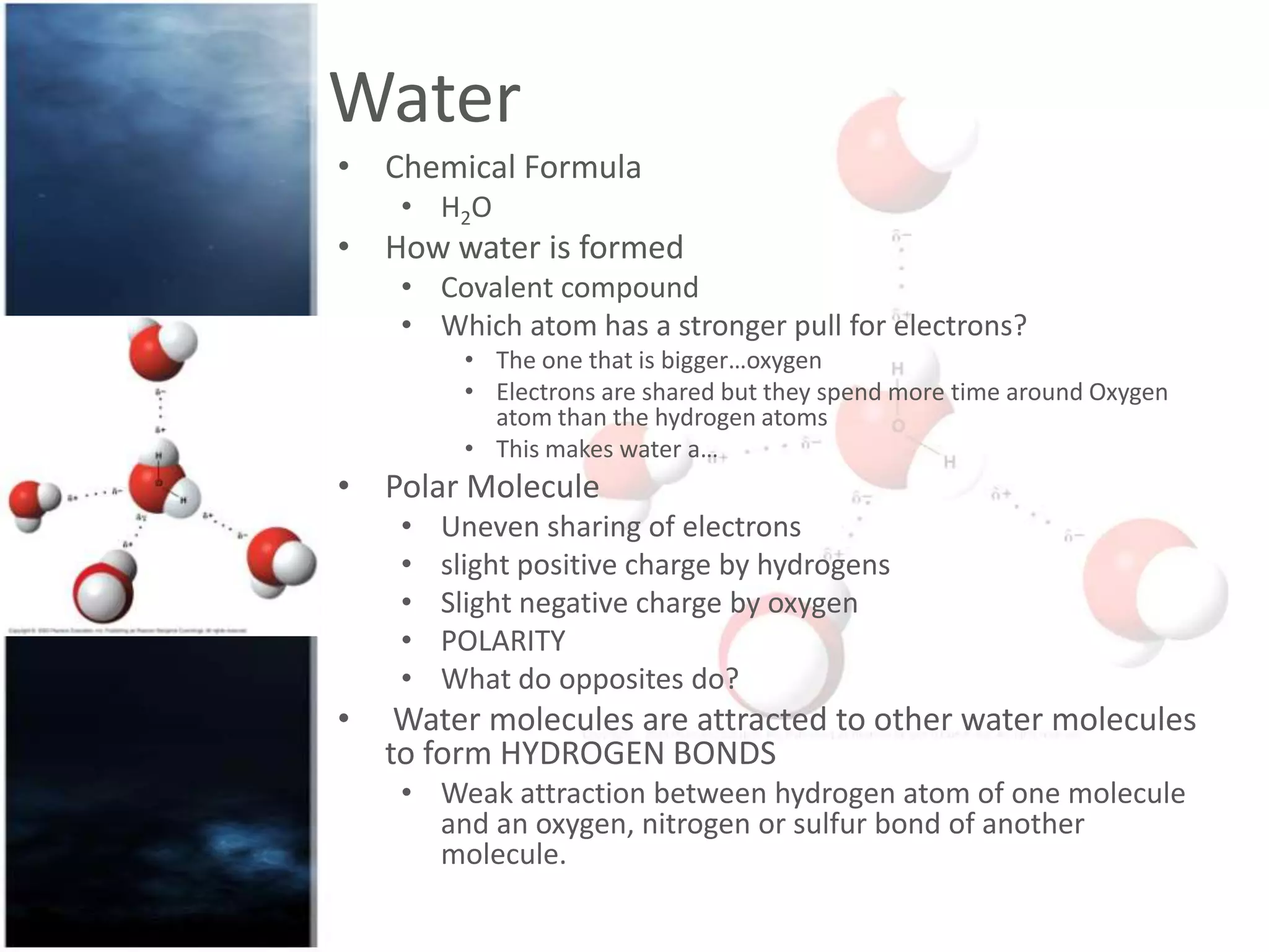 WaterChemical Formula H2OHow water is formedCovalent compound