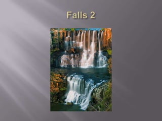 Waterfalls