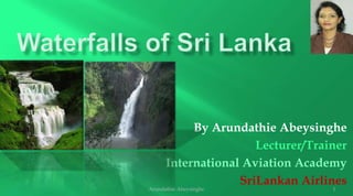 By Arundathie Abeysinghe
Lecturer/Trainer
International Aviation Academy
SriLankan Airlines

Arundathie Abeysinghe

1

 