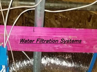 Water Filtration Systems
 