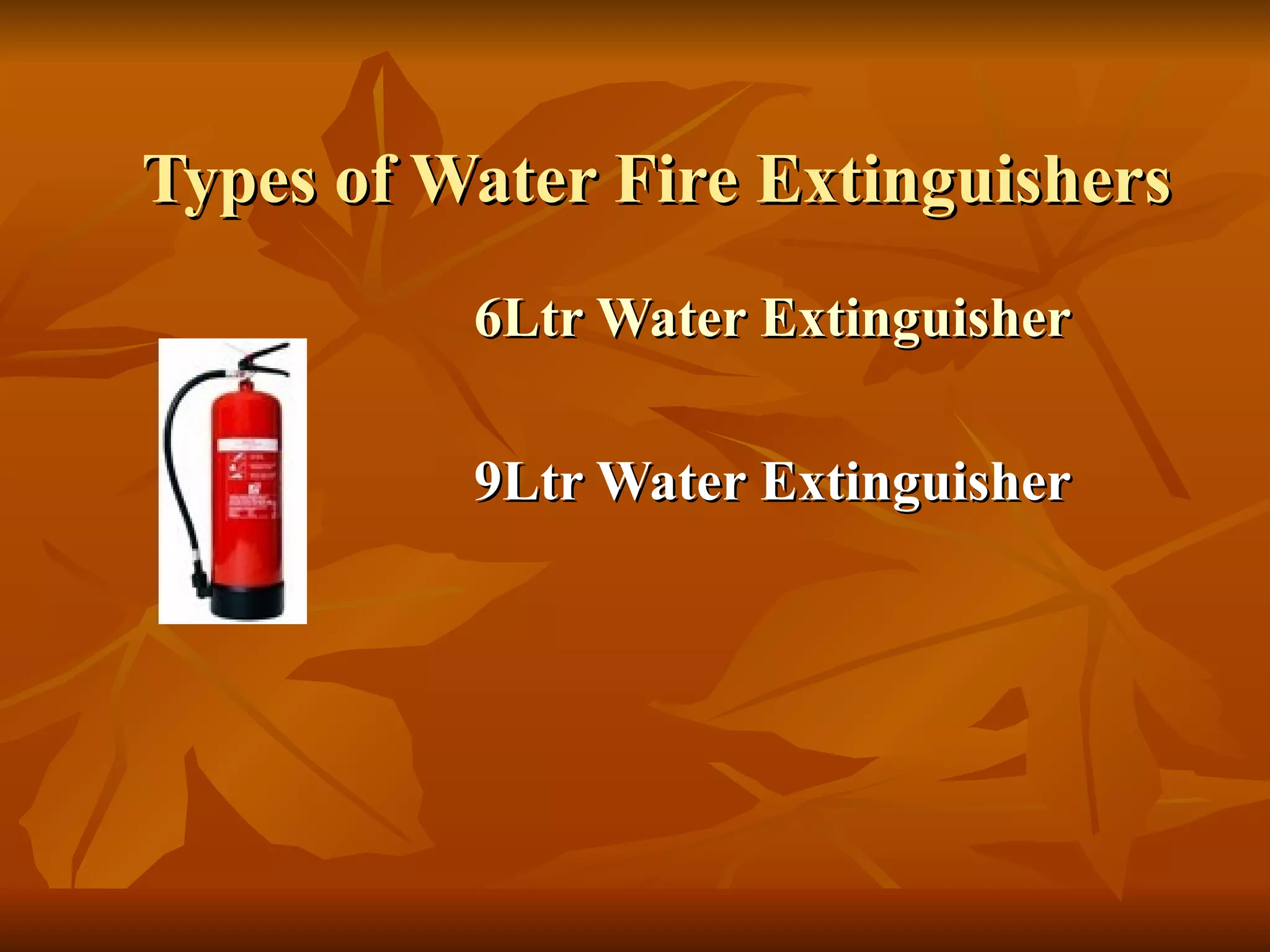 Water fire extinguishers | PPT