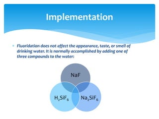 Floridication Water fluoridation | PPT