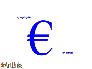 applying for   € for artists 