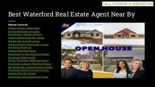 Best Waterford Real Estate Agent Near By
Related Contents:
Waterford Ontario Real Estate
Real Estate Waterford Ontario
Real Estate In Waterford Ontario
Waterford Real Estate Mls Listings
Waterford Real Estate Listings
Waterford Ontario Real Estate Listings
Real Estate Waterford
Waterford ON Real Estate
Real Estate For Sale Waterford Ontario
Real Estate Waterford ON
Re Max Real Estate Waterford Ontario
Real Estate Listings In Waterford Ontario
Mls Real Estate Listings Waterford Ontario
Real Estate Waterford Ontario Canada
Waterford Ont Real Estate
Real Estate Listings Waterford Ontario
CALL US NOW 519-865-7395
 