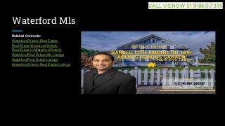 Waterford Mls
Related Contents:
Waterford Ontario Real Estate
Real Estate Waterford Ontario
Real Estate In Waterford Ontario
Waterford Real Estate Mls Listings
Waterford Real Estate Listings
Waterford Ontario Real Estate Listings
CALL US NOW 519-865-7395
 