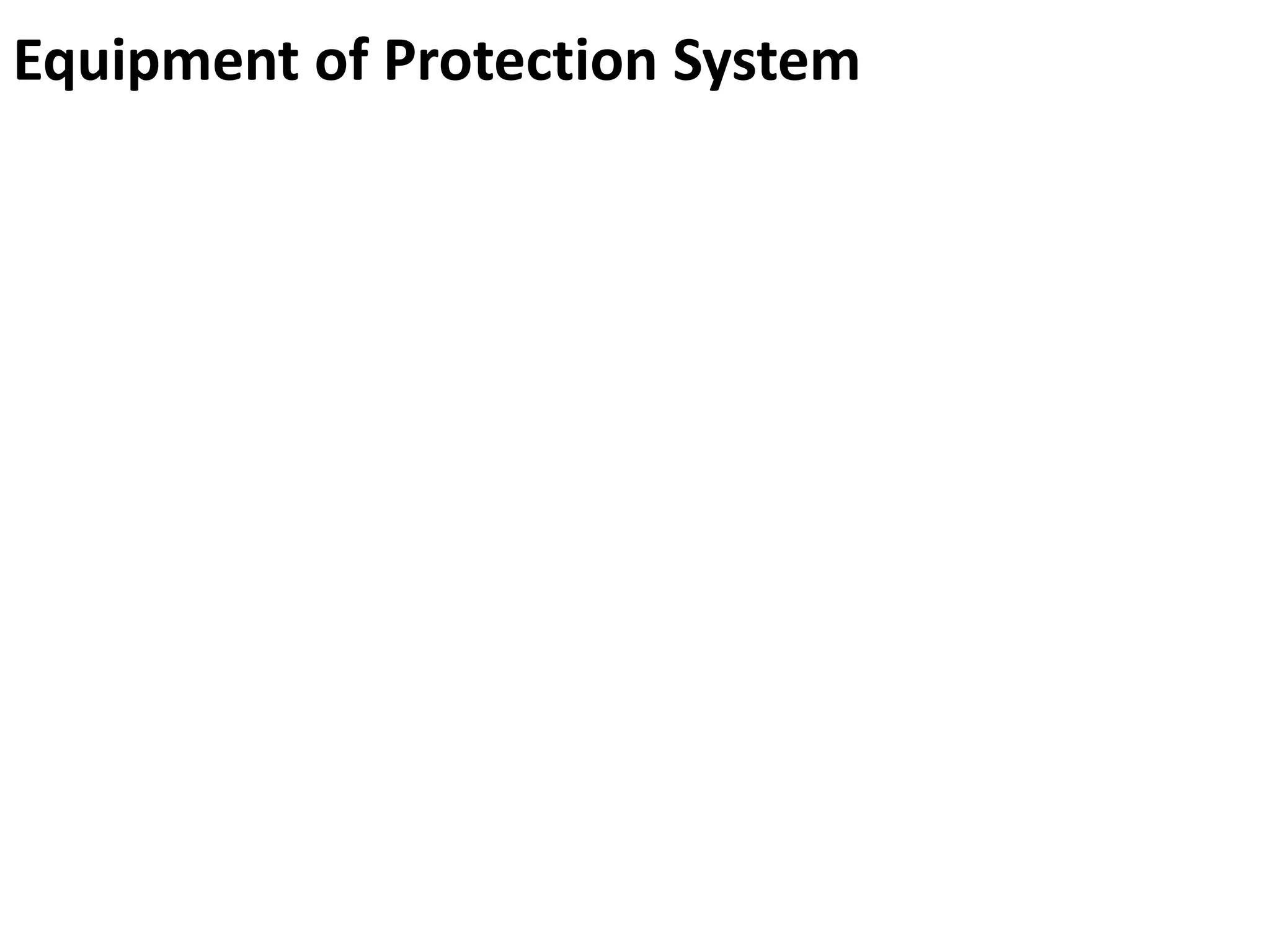 Equipment of Protection System
 