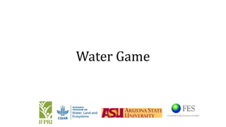 Water Game
 