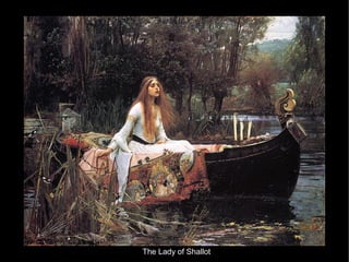 The Lady of Shallot
 
