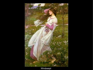 Windswept
 