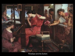 Penelope and the Suitors
 
