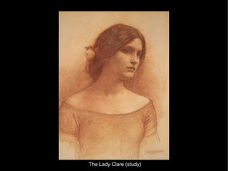 The Lady Clare (study)
 