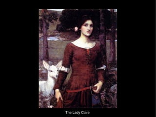 The Lady Clare
 
