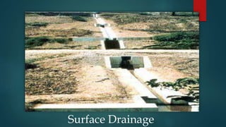 Surface Drainage
 