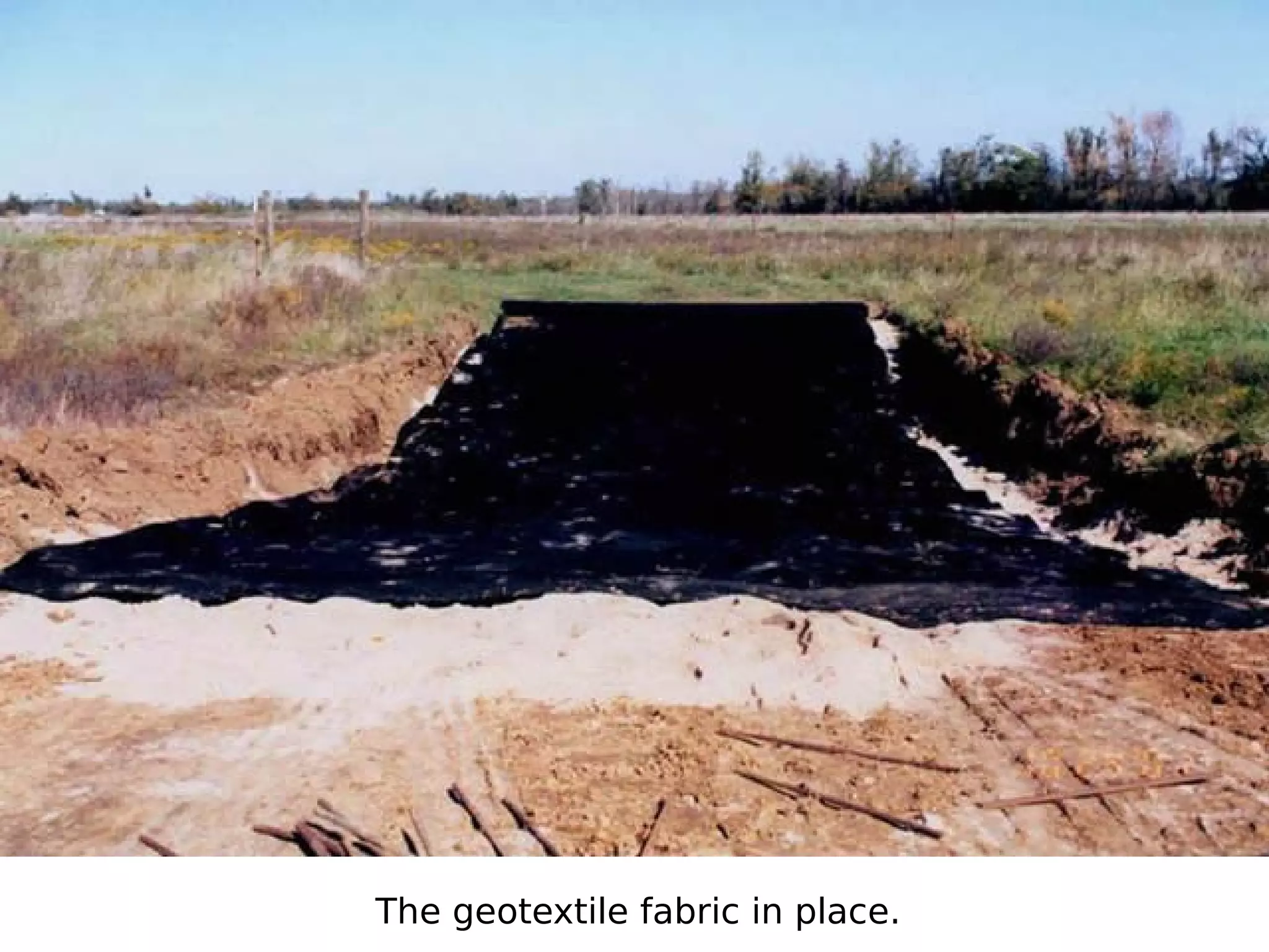 The geotextile fabric in place.

 