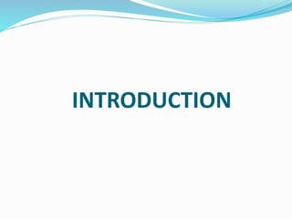 INTRODUCTION
 