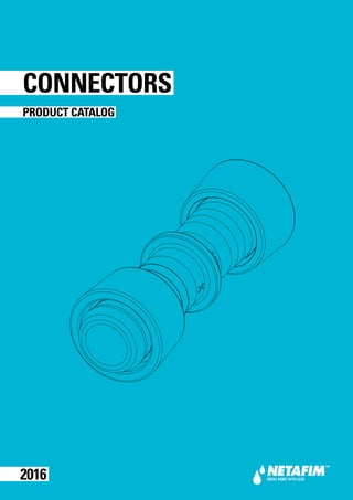 2016
CONNECTORS
PRODUCT CATALOG
 