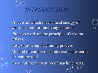 Water jet Machining | PPT