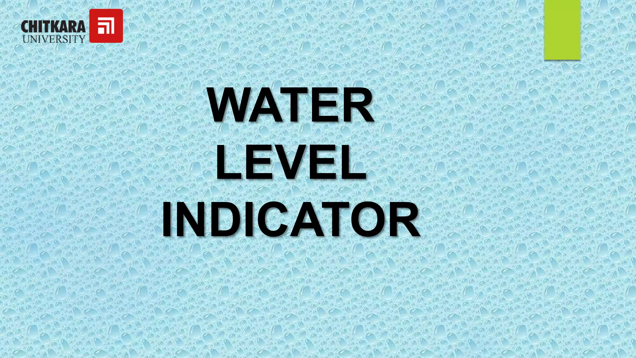 Water level indicator | PPTX