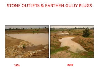 STONE OUTLETS & EARTHEN GULLY PLUGS




  2008
 