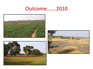 Outcome…….2010
 