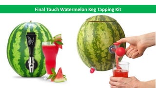 Final Touch Watermelon Keg Tapping Kit
 