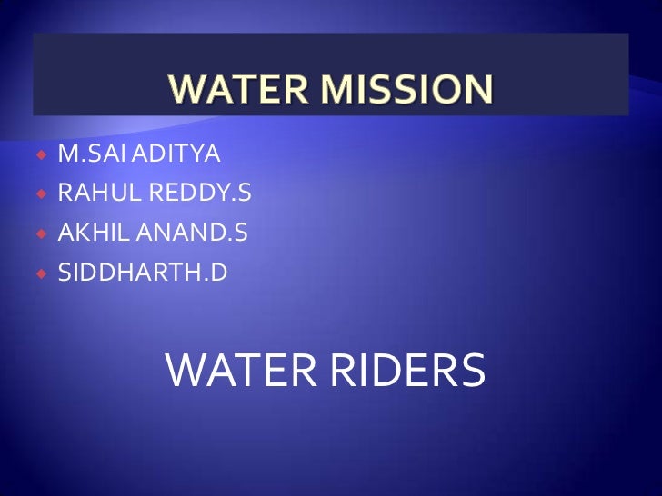Water mission