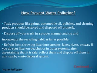 Most of these organisms are harmless but some bacteria, viruses, and protozoa can cause serious diseases such as cholera and typhoid.