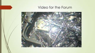 Video for the Forum
 
