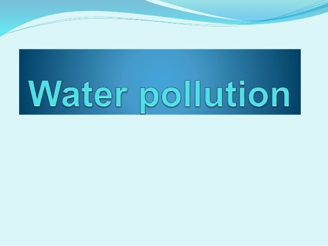 Water Pollution Environmental Science Grade 7