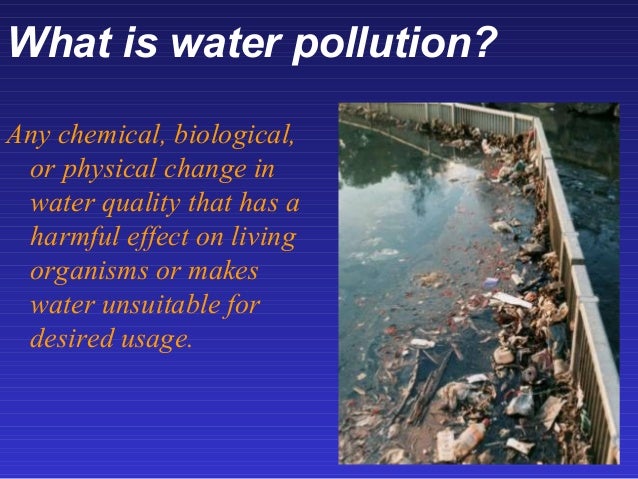What is water pollution?