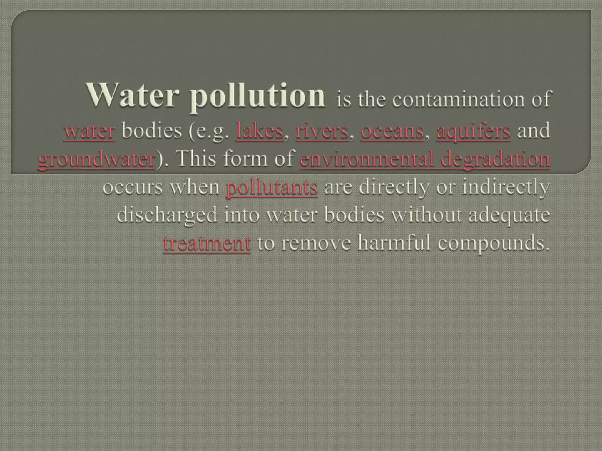 Water pollution 11