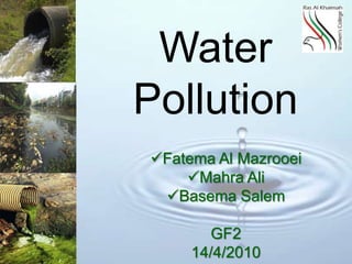Water Pollution ,[object Object]