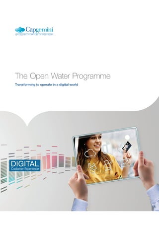 An introduction to Digital Operating Model
The Open Water Programme
Transforming to operate in a digital world
 