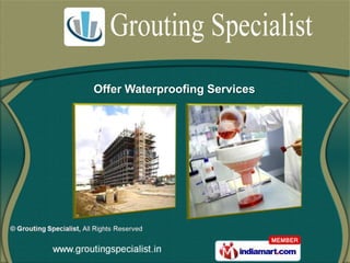 Offer Waterproofing Services
 