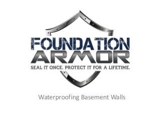 Waterproofing Basement Walls

 