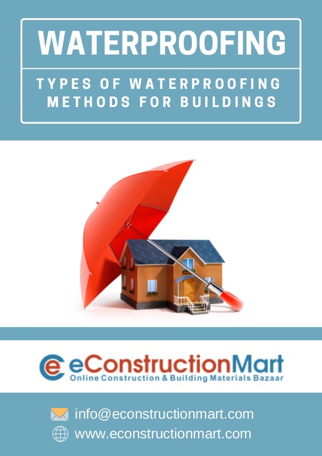 Waterproofing Types of Waterproofing Methods for Buildings