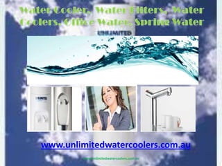 www.unlimitedwatercoolers.com.au www.unlimitedwatercoolers.com.au Water Cooler,  Water Filters,  Water Coolers, Office Water, Spring Water  