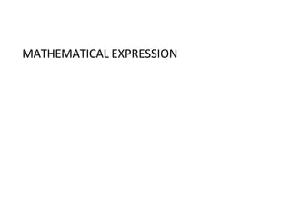 MATHEMATICAL EXPRESSION
 