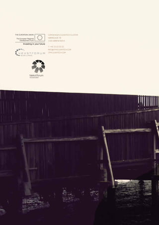 COPENHAGEN CLEANTECH CLUSTER
NØRREGADE 7B
1165 KØBENHAVN K
T: +45 33 22 02 22
INFO@CPHCLEANTECH.COM
CPHCLEANTECH.COM
 